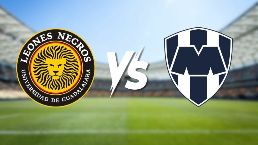 Leones Negros vs. Monterrey: Horario y canal de transmisión de la Copa Pacífica 2026
