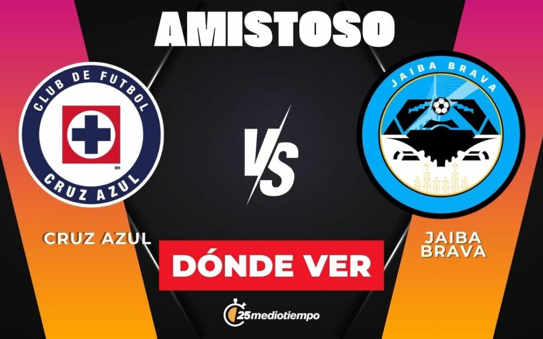 Cruz Azul vs Tampico: Horario y Cómo Ver el Partido Amistoso 2026