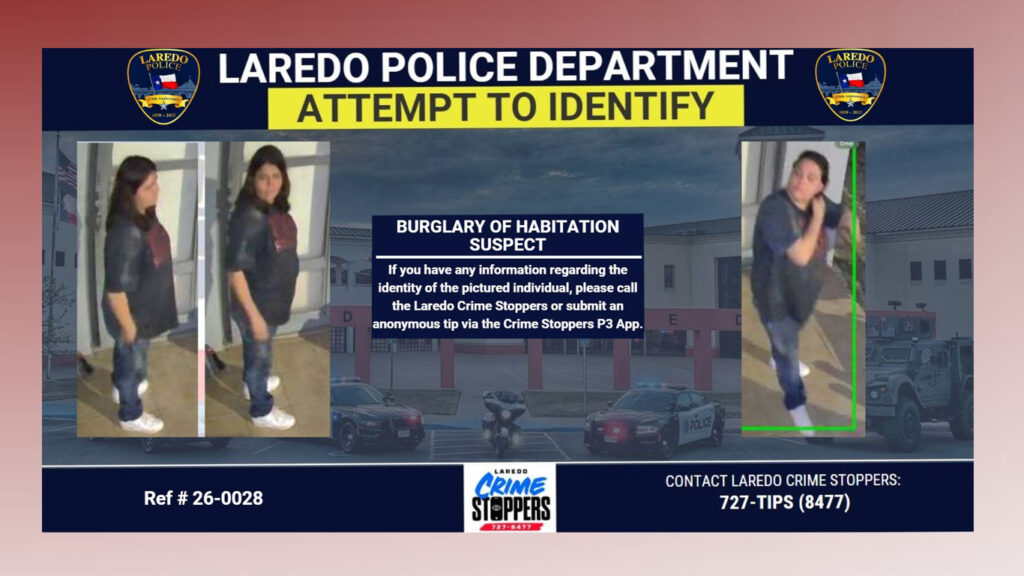 Policía de Laredo solicita ayuda para identificar a sospechosa de robo en vivienda