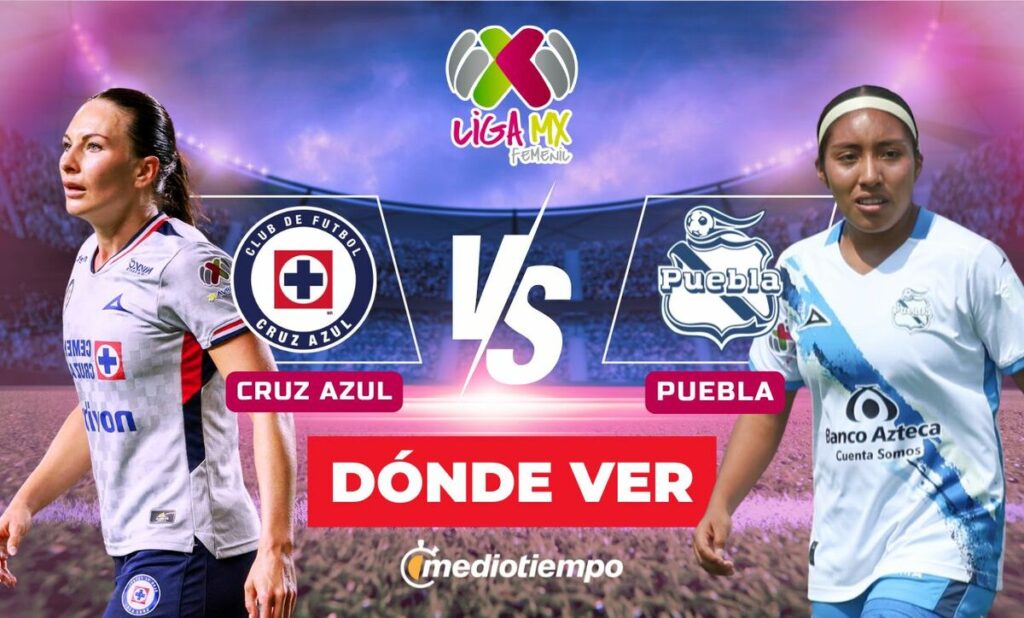 Liga MX Femenil 2026: Cómo Ver En Vivo El Partido Entre Cruz Azul Y ...