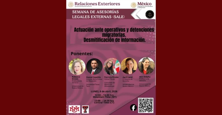 ¿Qué hacer ante detención migratoria? Webinar Consulado de México en Albuquerque