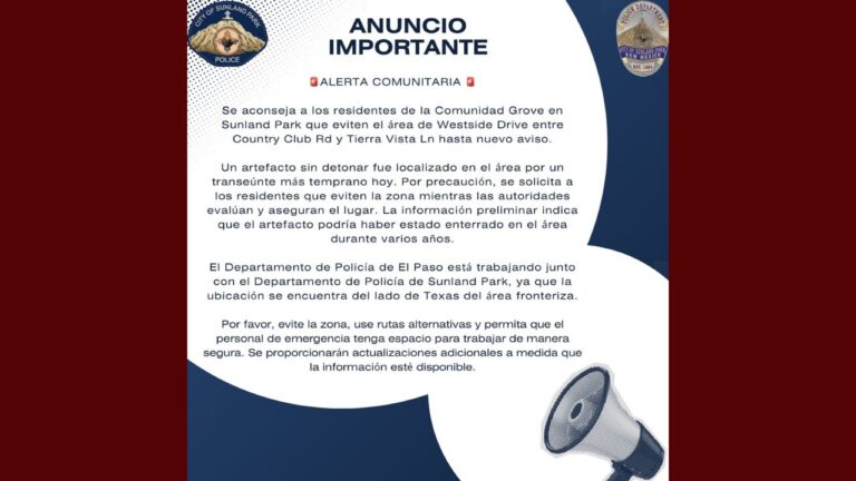 Encuentran artefacto explosivo sin detonar en la zona fronteriza de Sunland Park y El Paso